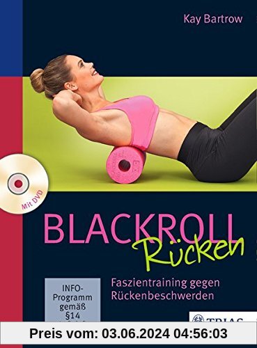 Blackroll Rücken: Faszientraining gegen Rückenbeschwerden